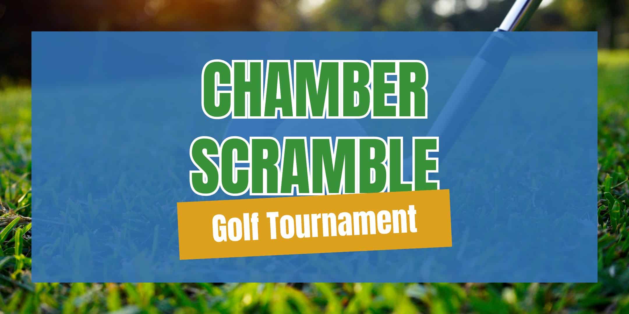 Chamber Scramble Golf Tournament