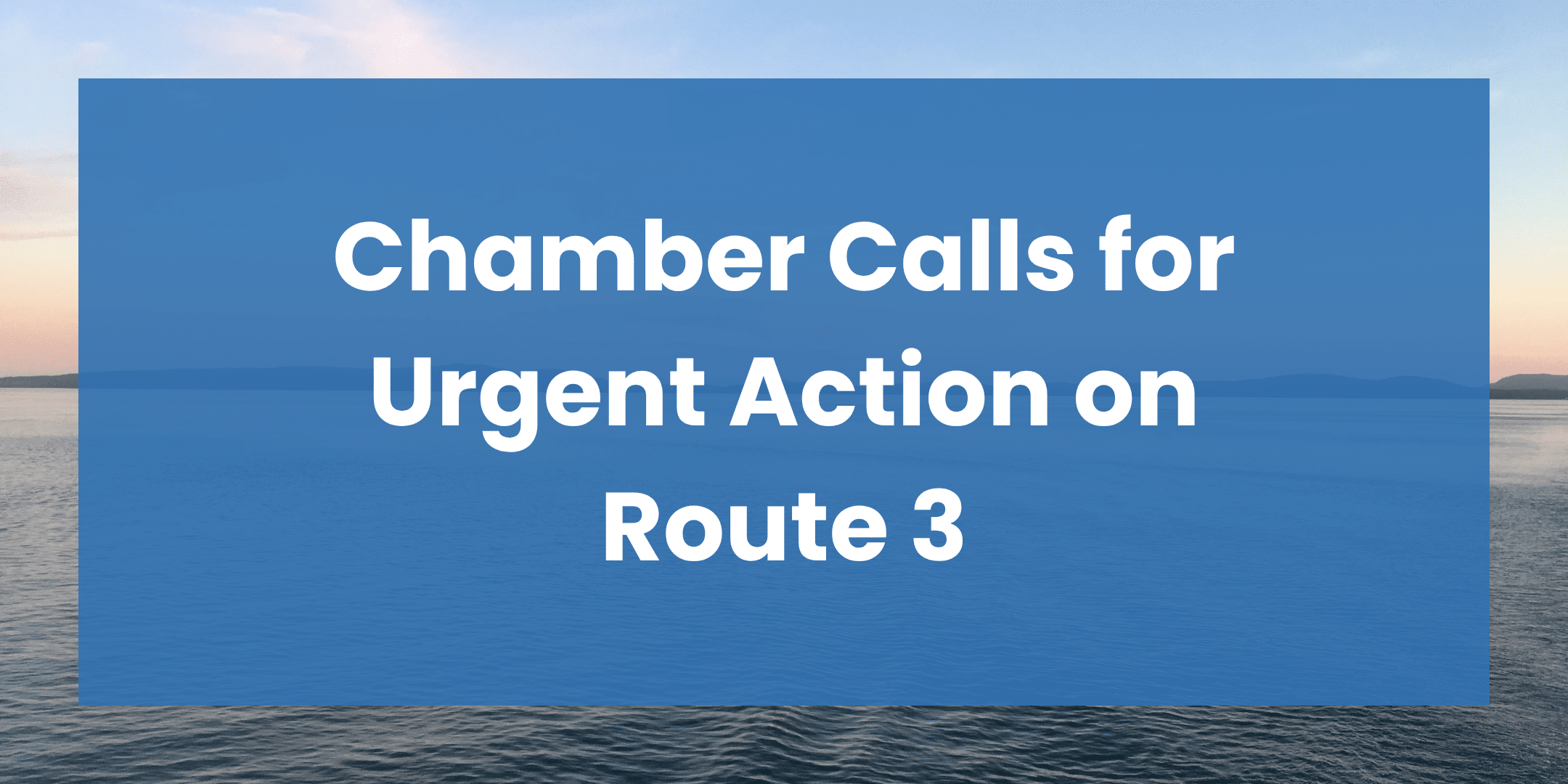 Two Ferries Down in One Day: Chamber Calls for Urgent Action